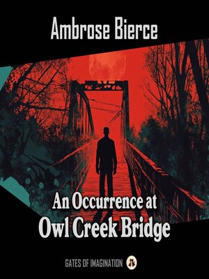 cover image of An Occurrence at Owl Creek Bridge